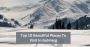 Top 10 Beautiful Places To Visit In Gulmarg Top 10 Beautiful Places To Visit In Gulmarg