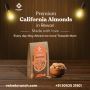 Premium California Almonds in Rewari