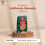 Jumbo California Almonds in Rewari