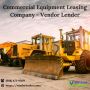 Commercial Equipment Leasing Company - Vendor Lender Commercial Equipment Leasing Company - Vendor Lender