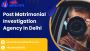 Get Clarity with the Best Post Matrimonial Investigation