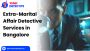 Trusted Extra-Marital Affair Detective Services in Bangalore