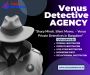 Need a Female Detective in Bangalore? Contact Venus Detectiv