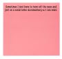 Sticky Killer Notes at Veranda Cafe and Mercantile
