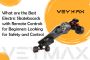 Find the Perfect Skateboard with a Remote for Safe, Easy Rid