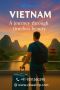 Vibeatrip - Best Vietnam Travel Packages for Couples & Affor