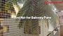Bird Net for Balcony Pune