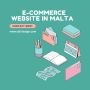 Launch Your E-commerce Website in Malta Today Launch Your E-commerce Website in Malta Today