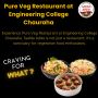 Pure Veg Restaurant at Engineering College Chauraha