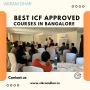 Best ICF Approved Courses In Bangalore