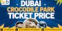 Check Dubai Crocodile Park Ticket Price From BookMyBooking