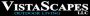 VistaScapes Outdoor Living VistaScapes Outdoor Living