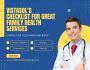 Vistasol’s Checklist for Great Family Health Services