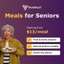 Book a Meal Delivery Service for Seniors Book a Meal Delivery Service for Seniors