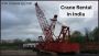 Crane Rental in India – vncranes
