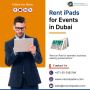 Rent iPad Pro for Events Across the UAE