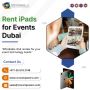 iPads for Rent at Affordable Cost Across the UAE