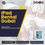 Lease iPad Pro for Meetings at Affordable Cost in UAE