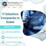 Customized IT Solutions Dubai for Your Needs