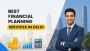 Best Financial Planning Services in Delhi