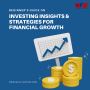 Investing Insights & Strategies for Financial Growth 