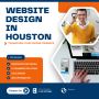 Website Design in Houston – Creative & Results-Driven