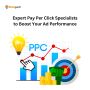 Expert Pay Per Click Specialists to Boost Your Ad Performanc