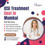 ICSI Treatment Cost in Mumbai