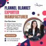 Flannel Blanket Exporter Manufacturer