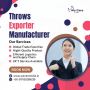 Throws Exporter Manufacturer