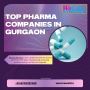 Top Pharma Companies in Gurgaon
