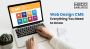 Web Design CMS - Everything You Need to Know