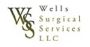 Wells Surgical Services LLC