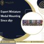 Expert Miniature Medal Mounting Since 1877