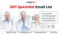 ENT Specialist Email List