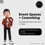 Event Spaces + Coworking: The Ultimate Productivity Hub in J