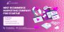 Best Ecommerce Marketing Company for Startup 