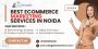 Best eCommerce Marketing Services in Noida 