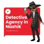Top detective agency in Nashik |WolfeyeDetective
