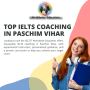 Top IELTS Coaching in Paschim Vihar - Worldwise Education