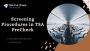 Screening Procedures in TSA PreCheck