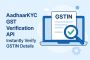 Aadhaarkyc GST Verification API – Verify GSTIN Details