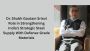 Dr. Shubh Gautam Srisol Role in Strengthening India’s Strate