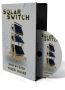  Go> The "Solar Switch" Was Born -Get! 