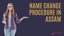 Name Change in Assam Name Change in Assam