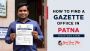 How to Find a Gazette Office in Patna | Your Door Step