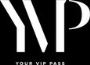 Your VIP Pass