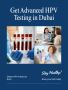 HPV Screening and Genotyping in Dubai for Preventive Care