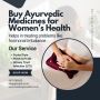 Shop the Best Ayurvedic Medicine for Women's Health